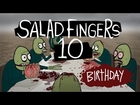 Salad Fingers 10: Birthday