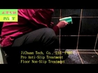 142 JiChuan Tech, Co , Ltd  PAST Pro Anti Slip Treatment Floor Non Slip Treatment