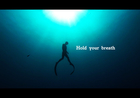 Hold your breath