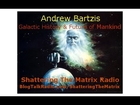 Archons, ETS, Creation, Galactic History and The Future of Humanity Andrew Bartzis