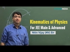 Kinematics | IIT JEE Main and Advanced  | Physics by Nitin Vijay (NV) Sir