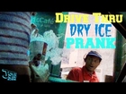 Drive Thru Dry Ice Prank