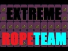 EXTREME ROPE TEAM