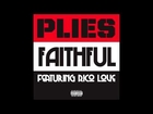 Plies - Faithful [Purple Heart Album]