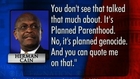 Cain: Planned Parenthood is planned genocide