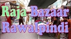 Raja Bazaar Rawalpindi