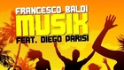 Francesco Baldi feat. Diego Parisi - Musix (Helen Brown Remix)