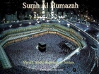 104 Surah Al Humazah (Abdul Rahman as Sudais)
