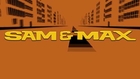 Sam & Max : Saison 1 - Dernier Episode [01]
